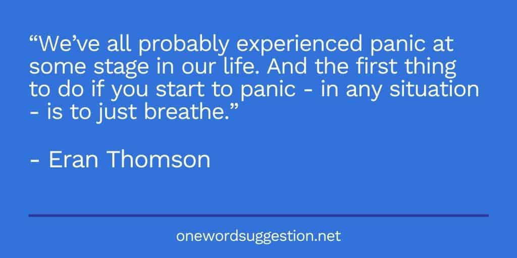 One Word Suggestion: Panic 2 one word suggestion panic