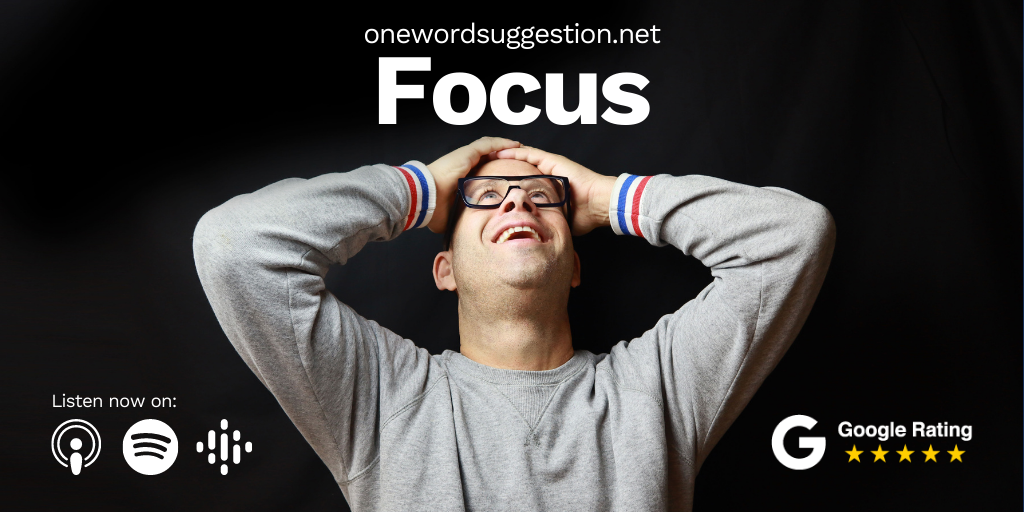 One Word Suggestion Focus