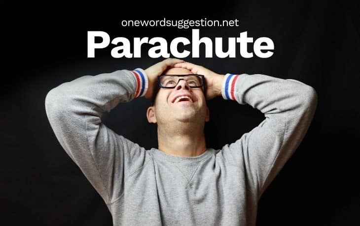 one word suggestion parachute