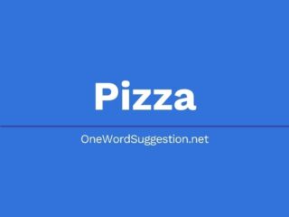One Word Suggestion: Pizza