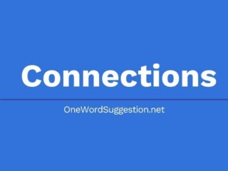 One Word Suggestion: Connections